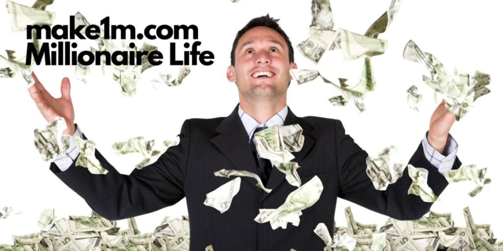 Make1M.com Millionaire Lifestyle